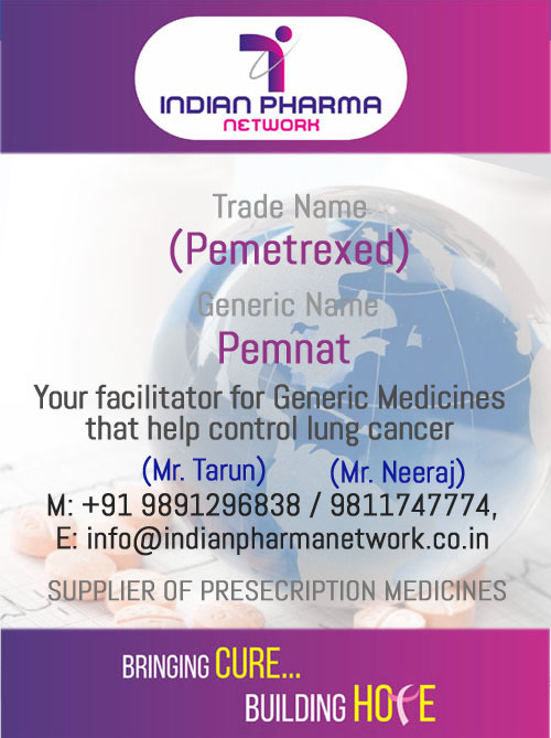 Pemnat (Pemetrexed Injection I.P) For Infusion Only Price In Delhi India.