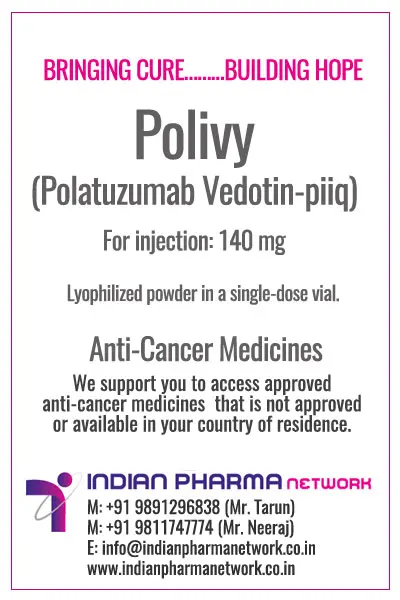 POLIVY (polatuzumab vedotin-piiq) for injectioninjection price in India UK