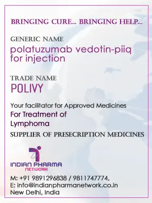 Polatuzumab vedotin-piiq for injection price, POLIVY available in India and overseas.