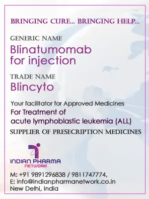 Blinatumomab For Injection Price, BLINCYTO available In India and overseas