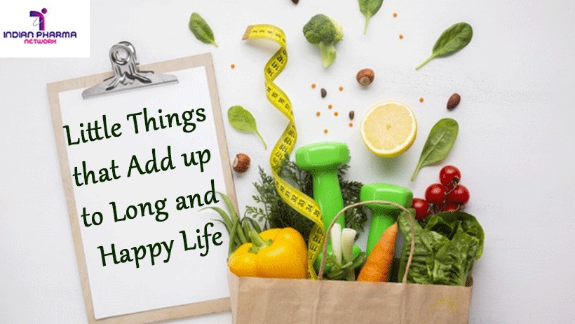 Little Things that Add up to Long and Happy Life